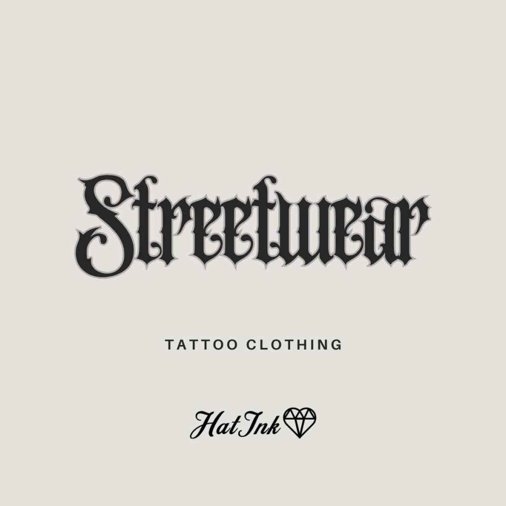 Streetwear en tattoo clothing