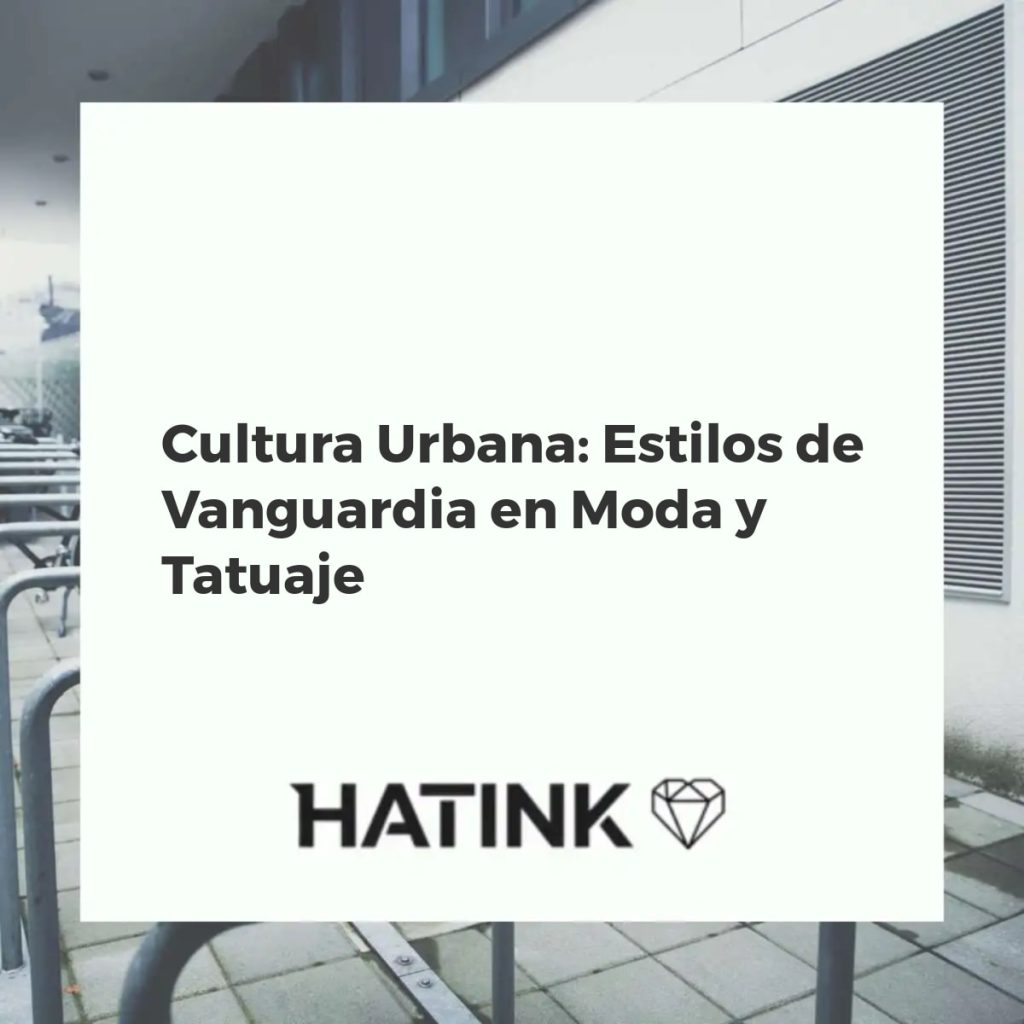 Fusión de moda urbana Hatink y arte del tatuaje, con modelo vistiendo ropa streetwear y tatuajes en ambiente urbano